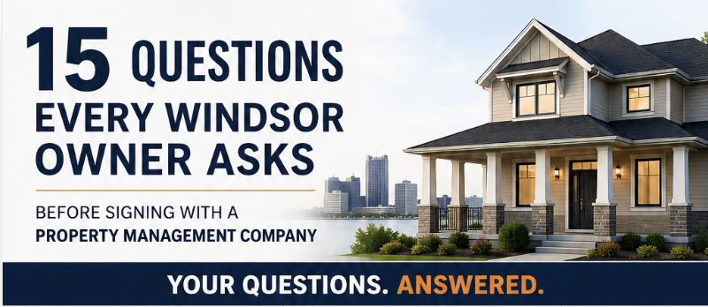 property management Windsor FAQ